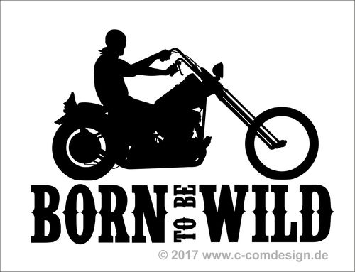 Born to be wild-mit Biker